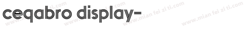 ceqabro display字体转换